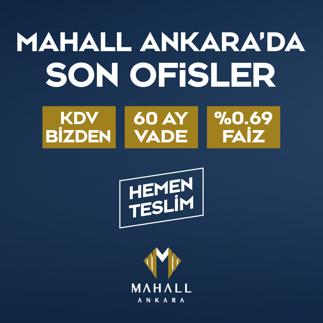 Mahall Ankara Projemizde Son Ofisler